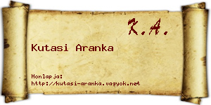 Kutasi Aranka névjegykártya